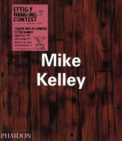 Mike Kelley (Phaidon)